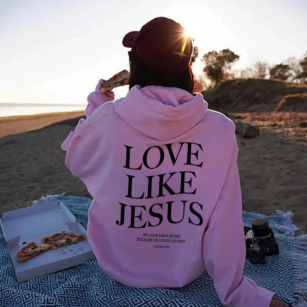 Love Like Jesus Inspirational Christian Hoodie Faith Based Religious Hoodies Christian Apparel Bible Verse Jesus Sweatshirt Top